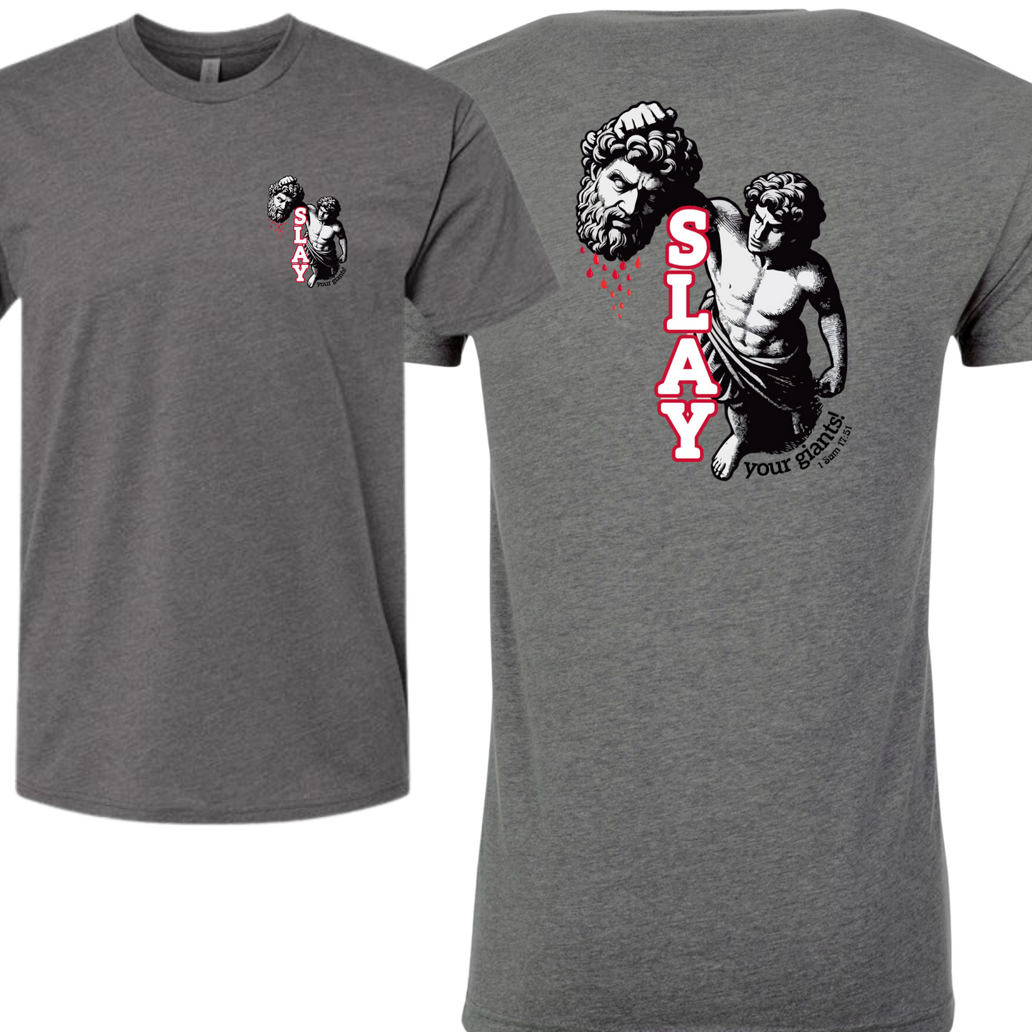 Slay Your Giants! Short sleeve t-shirt. 1 Samuel 17:51